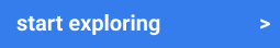 Botão Comece a explorar